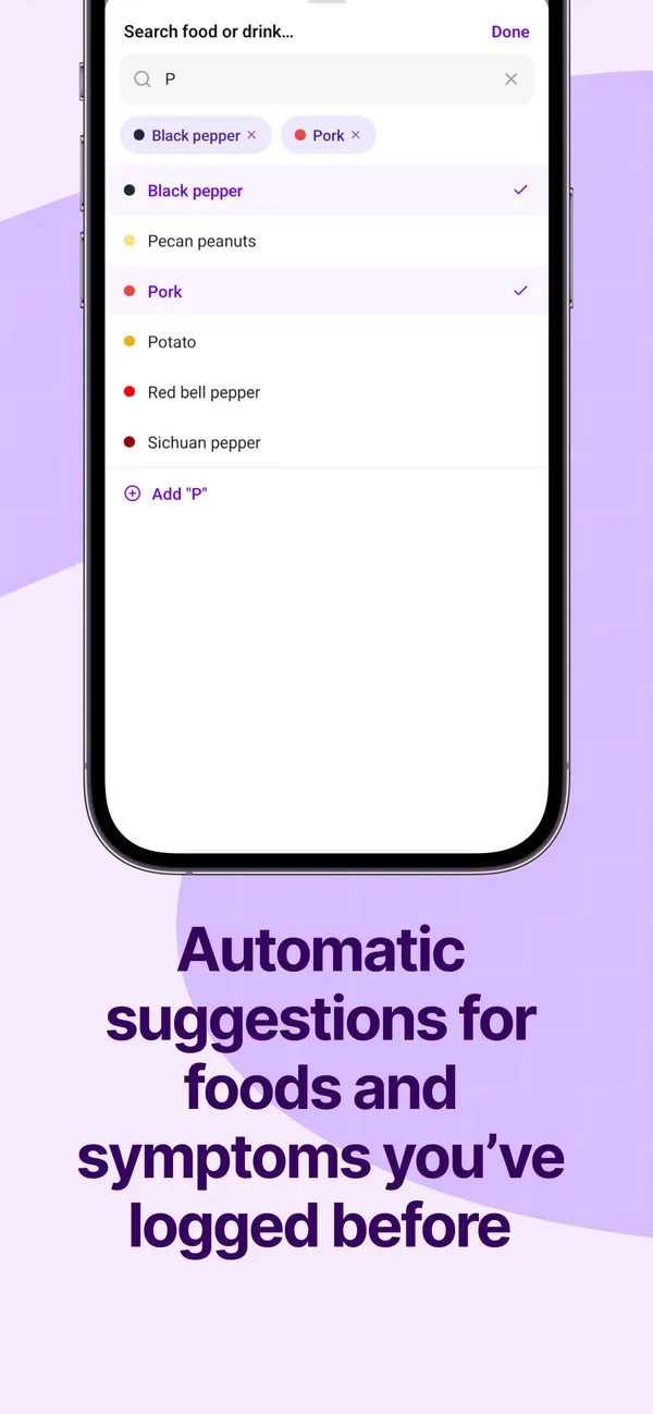 Automatic suggestions for foods and symptoms you've logged before